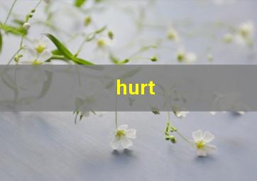 hurt