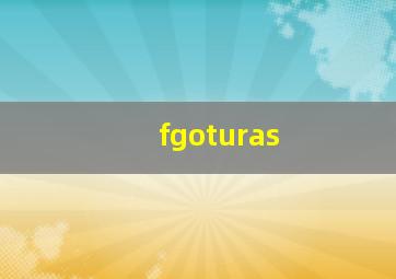 fgoturas